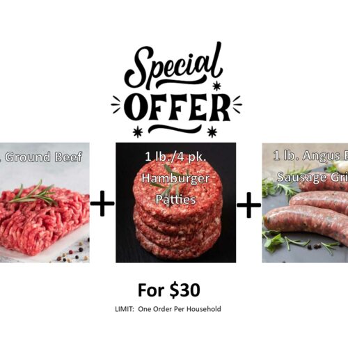 Pick 3 for $30/Offer #3: One lb. Ground Beef, One lb. Burgers, 1 lb. Beef Sausage Grillers